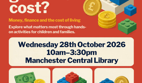 Festival of Social Sciences event 'What does a good life cost?' hosted by The University of Salford and Tutor Trust at Manchester Central Library on Wednesday 28th October 2026 between 10am-3:30pm