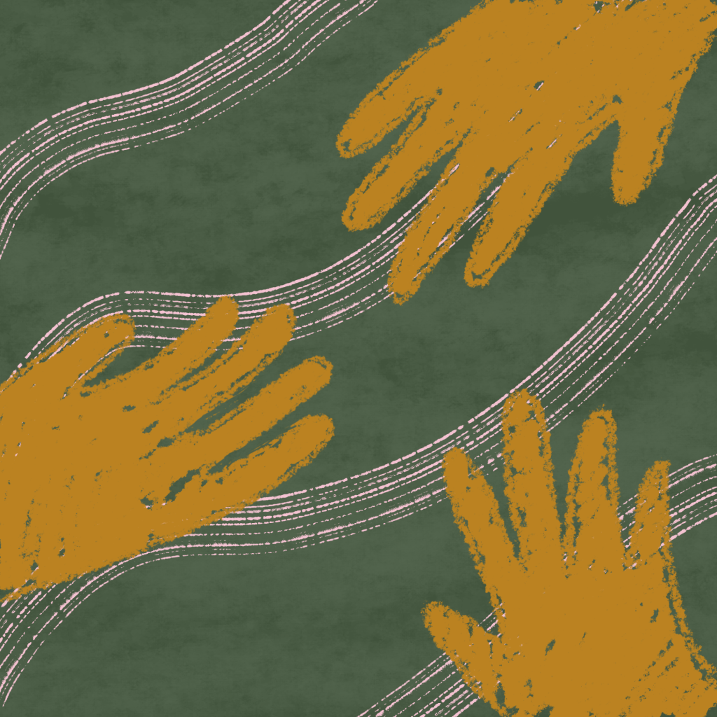 An illustration with a green background and light pink wavy stripes. Three hands drawn in the style of chalk art coming from the top right, middle left, and bottom right, reaching out towards the middle and each other.