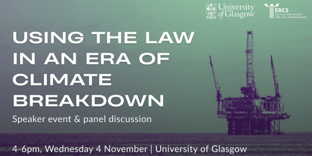Poster for Using the Law in an era of climate Breakdown on Wednesday 4 November from 4-6 pm